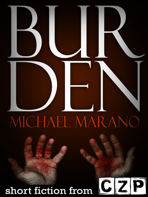Title details for Burden by Michael Marano - Available